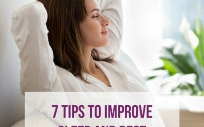 Seven Tips to Improve Sleep and Rest